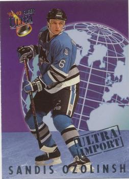 1992-93 Ultra - Ultra Imports #19 Sandis Ozolinsh Front