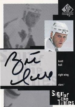 1999-00 SP Authentic - Sign of the Times #BHU Brett Hull Front