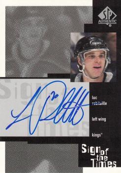 1999-00 SP Authentic - Sign of the Times #LR Luc Robitaille Front