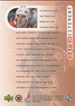 1999-00 SPx - SPxcitement #X19 John LeClair Back
