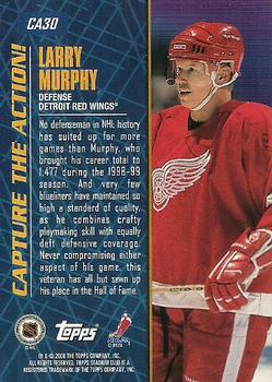 1999-00 Stadium Club - Capture the Action #CA30 Larry Murphy Back