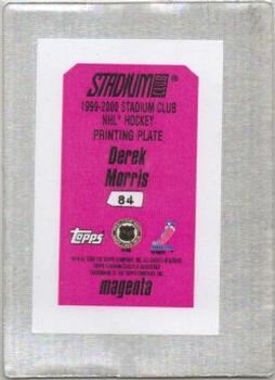 1999-00 Stadium Club - Printing Plates Magenta #84 Derek Morris Back