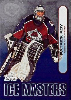 1999-00 Topps - Ice Masters #IM18 Patrick Roy Front