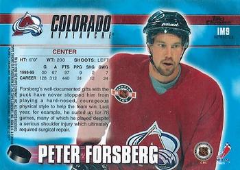 1999-00 Topps Chrome - Ice Masters Refractors #IM9 Peter Forsberg Back