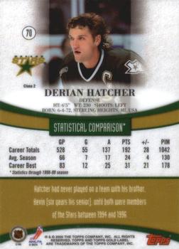 1999-00 Topps Gold Label - Class 2 #70 Derian Hatcher Back