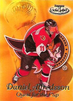 1999-00 Topps Gold Label - Quest for the Cup #QC7 Daniel Alfredsson Front