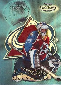 1999-00 Topps Gold Label - Quest for the Cup #QC4 Patrick Roy Front