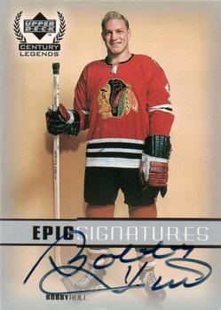1999-00 Upper Deck Century Legends - Epic Signatures #BH Bobby Hull Front