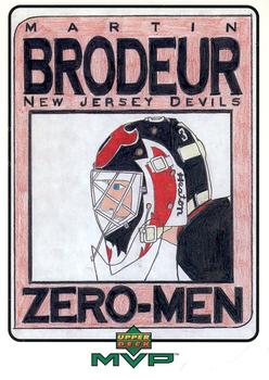1999-00 Upper Deck MVP - Draw Your Own Card #W9 Martin Brodeur Front