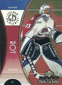 1999-00 Upper Deck MVP Stanley Cup Edition - Golden Memories #GM2 Patrick Roy Front