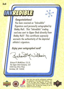 1999-00 Upper Deck Retro - Inkredible #BOH Bobby Hull Back
