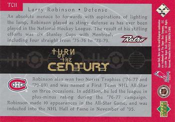1999-00 Upper Deck Retro - Turn of the Century #TC11 Larry Robinson Back