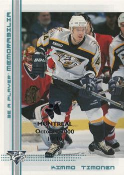 2000-01 Be a Player Memorabilia - Montreal Olympic Stadium Show Blue #56 Kimmo Timonen Front