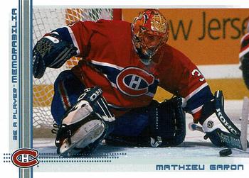2000-01 Be a Player Memorabilia - Sapphire #422 Mathieu Garon Front