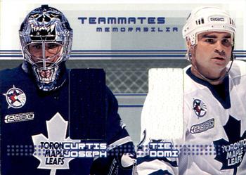 2000-01 Be a Player Memorabilia - Rookie & Traded Update Teammates Memorabilia #TM-37 Tie Domi / Curtis Joseph Front