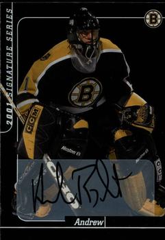 2000-01 Be a Player Signature Series - Autographs #215 Andrew Raycroft Front