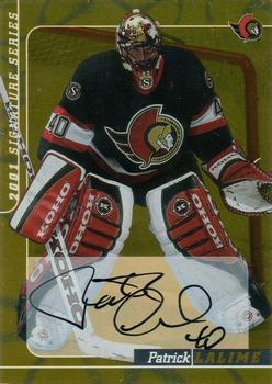 2000-01 Be a Player Signature Series - Autographs Gold #30 Patrick Lalime Front