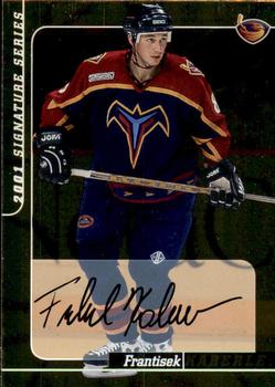 2000-01 Be a Player Signature Series - Autographs Gold #69 Frantisek Kaberle Front
