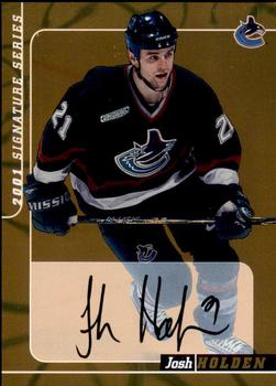2000-01 Be a Player Signature Series - Autographs Gold #136 Josh Holden Front