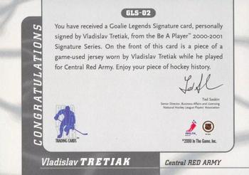2000-01 Be a Player Signature Series - Goalie Memorabilia Autographs #GLS2 Vladislav Tretiak Back