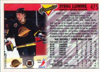 1993-94 O-Pee-Chee Premier #475 Jyrki Lumme Back