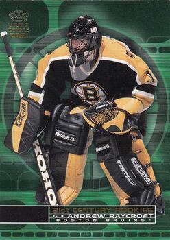 2000-01 Pacific Crown Royale - 21st Century Rookies #2 Andrew Raycroft Front