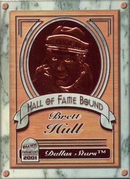 2000-01 Pacific Paramount - Hall of Fame Bound #5 Brett Hull Front