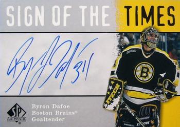 2000-01 SP Authentic - Sign of the Times #BD Byron Dafoe Front