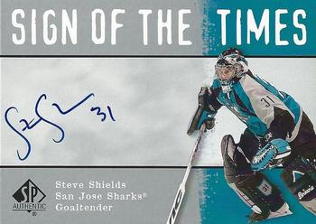 2000-01 SP Authentic - Sign of the Times #SS Steve Shields Front
