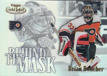 2000-01 Topps Gold Label - Behind the Mask #BTM5 Brian Boucher Front