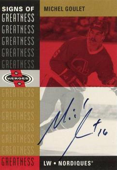 2000-01 Upper Deck Heroes - Signs of Greatness #MG Michel Goulet Front
