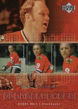 2000-01 Upper Deck Legends - Playoff Heroes #PH10 Bobby Hull Front