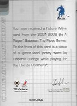 2001-02 Be a Player Between the Pipes - Future Wave #FW-04 Roberto Luongo Back