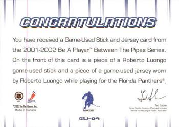 2001-02 Be a Player Between the Pipes - Jersey and Stick Cards #GSJ-09 Roberto Luongo Back