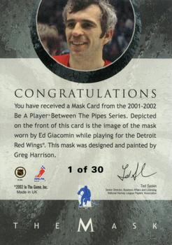 2001-02 Be a Player Between the Pipes - The Mask Gold #NNO Ed Giacomin Back