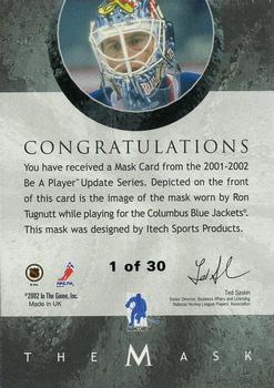 2001-02 Be a Player Between the Pipes - The Mask Gold #NNO Ron Tugnutt Back