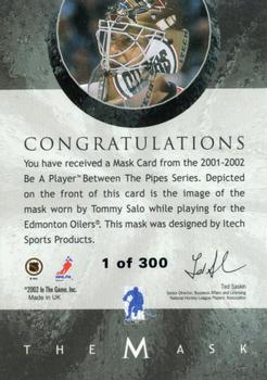 2001-02 Be a Player Between the Pipes - The Mask Silver #NNO Tommy Salo Back
