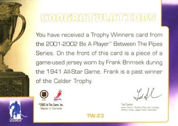 2001-02 Be a Player Between the Pipes - Trophy Winners #TW-23 Frank Brimsek Back