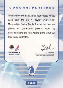2001-02 Be a Player Memorabilia - All-Star Teammates #AST-48 Peter Forsberg / Paul Kariya Back