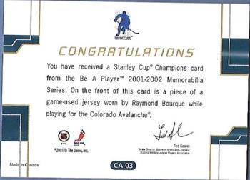 2001-02 Be a Player Memorabilia - Stanley Cup Champions #CA-03 Ray Bourque Back
