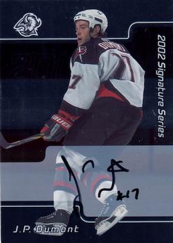 2001-02 Be a Player Signature Series - Autographs #004 J.P. Dumont Front
