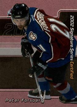 2001-02 Be a Player Signature Series - Certified 100 #C-58 Peter Forsberg Front