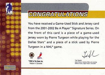 2001-02 Be a Player Signature Series - Jersey and Stick Cards #GSJ-11 Pierre Turgeon Back