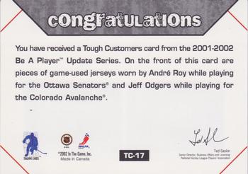 2001-02 Be a Player Update - Tough Customers #TC-17 Andre Roy / Jeff Odgers Back