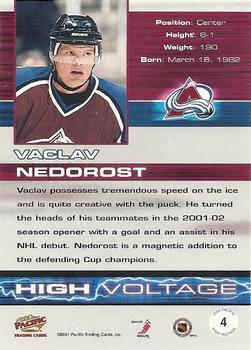 2001-02 Pacific - High Voltage #4 Vaclav Nedorost Back