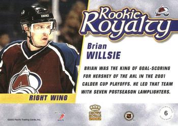 2001-02 Pacific Crown Royale - Rookie Royalty #6 Brian Willsie Back