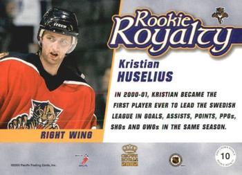 2001-02 Pacific Crown Royale - Rookie Royalty #10 Kristian Huselius Back