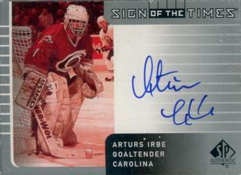 2001-02 SP Authentic - Sign of the Times #AI Arturs Irbe Front
