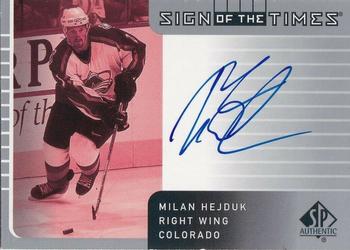 2001-02 SP Authentic - Sign of the Times #MH Milan Hejduk Front