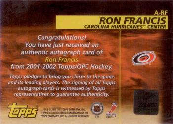 2001-02 Topps - Autographs #A-RF Ron Francis Back